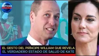 El impactante gesto del príncipe William que revela el verdadero estado de salud de Kate Middleton