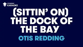 Otis Redding - (Sittin On) The Dock Of The Bay (Karaoke With Lyrics)