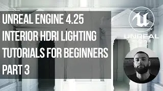 Unreal Engine HDRI to light Interiors | Lighting for beginners - Part 3