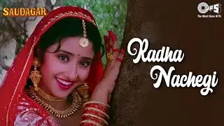 Radha Nachegi | Saudagar | Manisha Koirala, Dilip Kumar | Lata Mangeshkar, Mohammed Aziz | 90s Hits