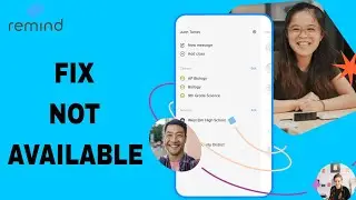 How To Fix And Solve Not Available On Remind App | Final Solution