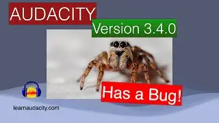 Audacity Version 3.4.0 Released - But There's a Bug!