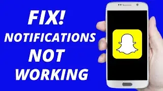 How To Fix Snapchat Notifications Not Working ! Android & IOS