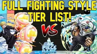 [AOPG] UPDATED! FULL FIGHTING STYLE TIER LIST IN A One Piece Game!