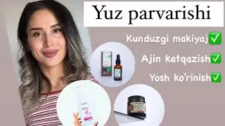 Yuz uxodi,Yosh ko’rinish siri,yuzni parvarish qilish,kunduzgi makiyaj,Yulduz Rajabova bloger,