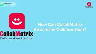 Collaboration platform (Collabmatrix) for Universities