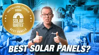 The Best Solar Panels In Australia In 2024: Installers Choice Awards