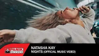 Natasha Kay - Nights (Ένα Βράδυ) - Official Music Video