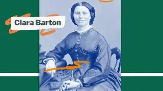 Responsibility: Clara Barton