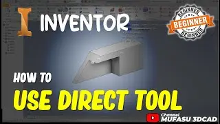 Inventor How To Use Direct Tool