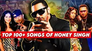 Top 100+ Nostalgic Songs Of Honey Singh (2007-2024) | Evolution Of Honey Singh