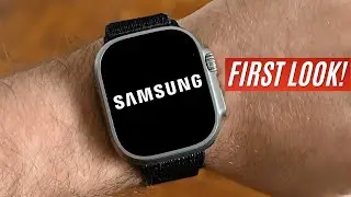 Samsung Galaxy Watch 7 Ultra - OFFICIAL FIRST REAL LOOK!