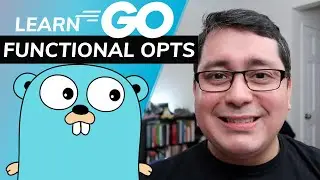 Learning Golang: Functional Options / Default Configuration Values Pattern