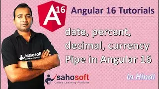 date, percent, decimal, currency pipe in Angular 16 | Angular 16 Tutorial in Hindi