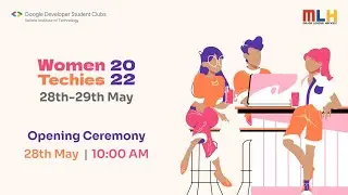 Women Techies 2022 Opening Ceremony