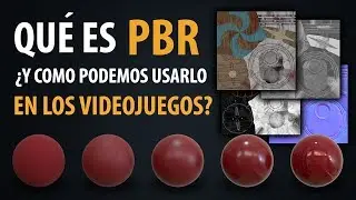 Qué es el método PBR y como podemos usarlo en los videojuegos