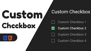 Custom Checkbox CSS | Pure CSS Tutorial