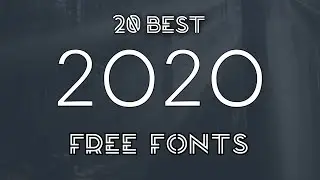 Best 20 free fonts 2020 | 20 best free fonts