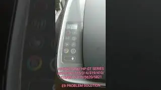 HP INK TANK E9 PROBLEM SOLUTION