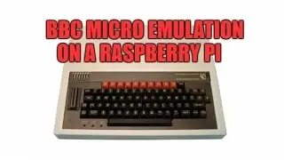 BBC Micro Emulation - Raspberry Pi - BeebEm