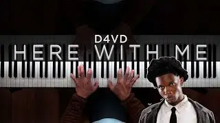 d4vd - Here With Me (BEAUTIFUL Piano Cover)