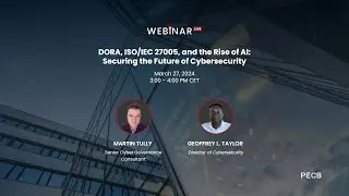 DORA, ISO/IEC 27005, and the Rise of AI: Securing the Future of Cybersecurity