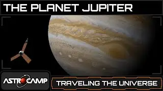 Traveling the Universe: Jupiter