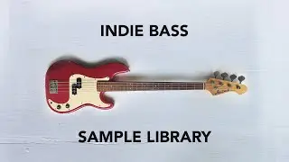 Presenting the Indie Bass Sample Library [Kontakt, SFZ, Decent Sampler] - Just $15!!!