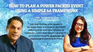 HOW TO PLAN A POWER PACKED EVENT USING A SIMPLE 6A FRAMEWORK