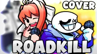 ROADKILL | BUT MONIKA AND SANS SINGS IT 🎶 | FNF COVER | Friday Night Funkin'