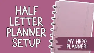 Half Letter Discbound Planner Setup | My HB90 Goal Setting Planner