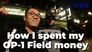 How I spent my OP-1 Field money. | GAS Therapy Documentary