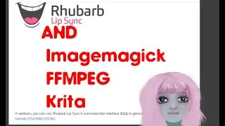 Cartoon lipsync in the command line - rhubarb,imagemagick,ffmpeg,awk,krita