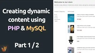 Creating dynamic web pages using PHP and MySQL | Part 1 | Coding the front-end