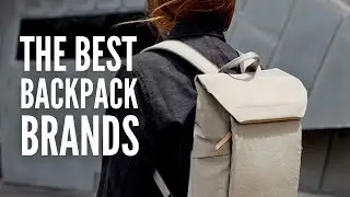 The 20 Best Backpack Brands of 2024