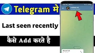 telegram me last seen recently add kaise kare || how to add last seen recently telegram