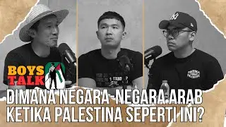 #boystalk 4 with Ustad Felix Siauw | Kemana Negara-Negara Arab ??????