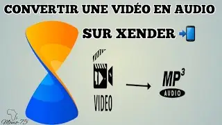 Comment Convertir Une Vidéo En Audio Sur XENDER ??