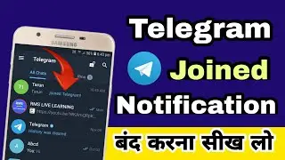 How to turn off telegram joined notifications | Disable telegram joined notification | Telegram tips