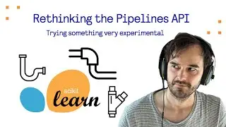 Rethinking the Pipelines API