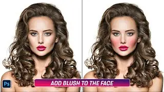 How To Add blush To The Face In Photoshop