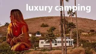 Luxury Camping in California's Most Expensive Beach Town