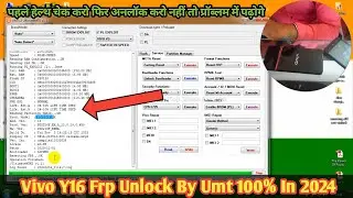 Vivo Y16 Frp Unlock By Umt Without Dead Risk / Pahle health chake karo Fir Unlock Kare Nahi ...