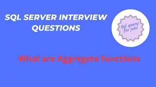 Aggregate functions in sql |SQL server Interview|SQL Server|