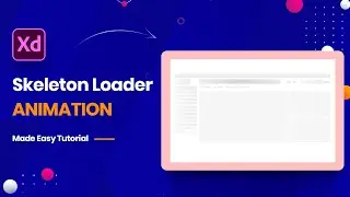 How to Create a Skeleton Loader Effect Tutorial in Adobe XD