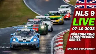 LIVE: Nürburgring NLS Race 9 | 🇬🇧 Season Finale! - Endurance Series 2023