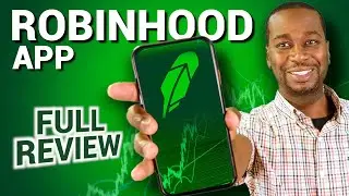 Robinhood Mobile App In-Depth Review & Tutorial