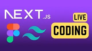 Converting a Figma design to Next.js with Tailwind CSS [LIVE Stream]