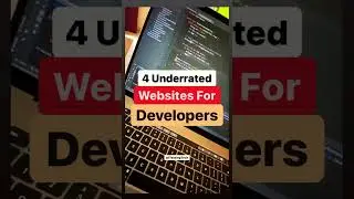 4 Underrated Websites for Developers 🧑‍💻 