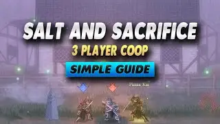 Salt and Sacrifice How To Play 3 Player Co-Op - Simple Guide
